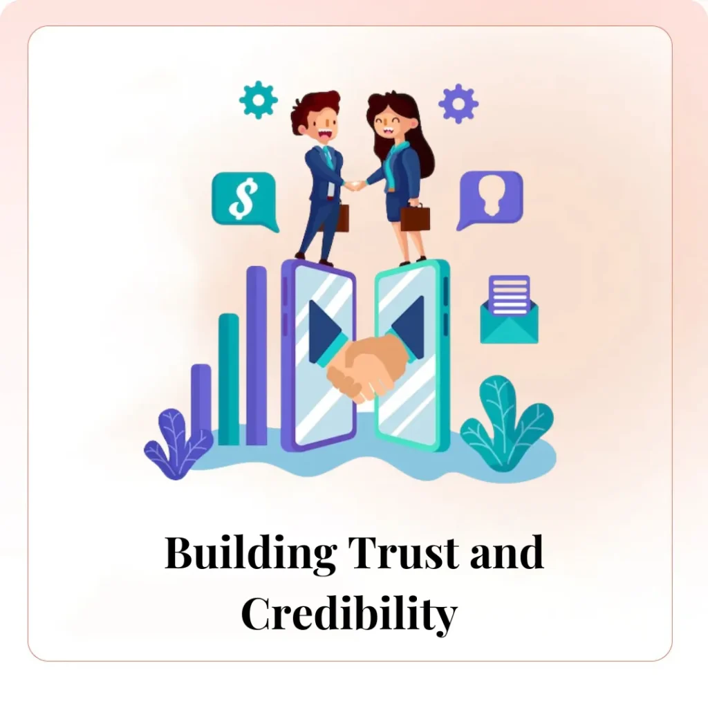 Building Trust and Credibility