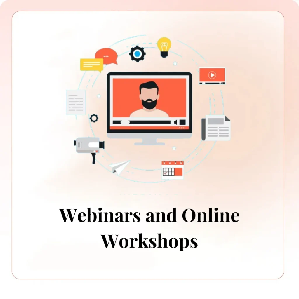 Webinars and Online Workshops