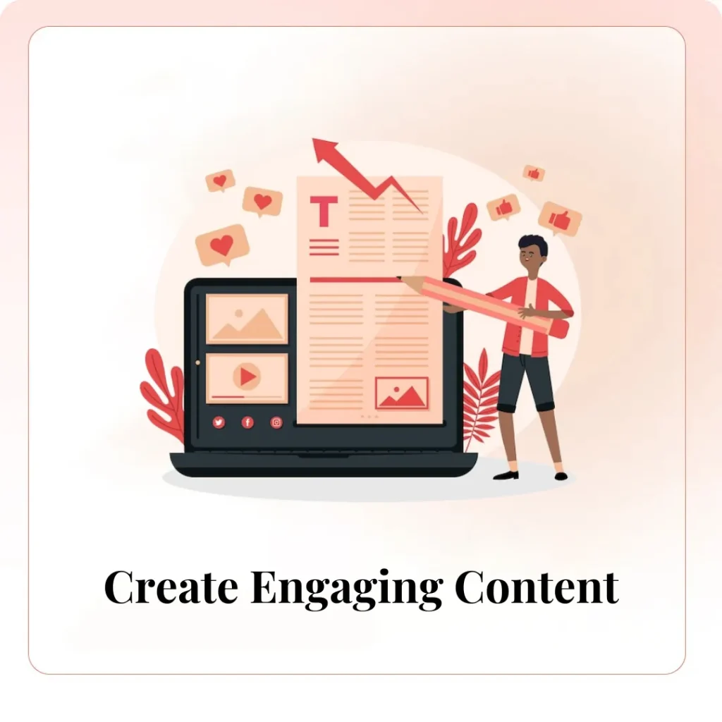 Create Engaging Content