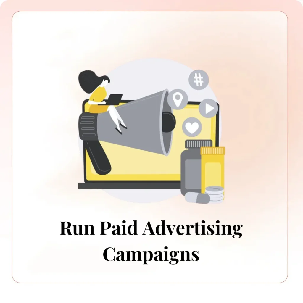 Run Paid Advertising Campaigns