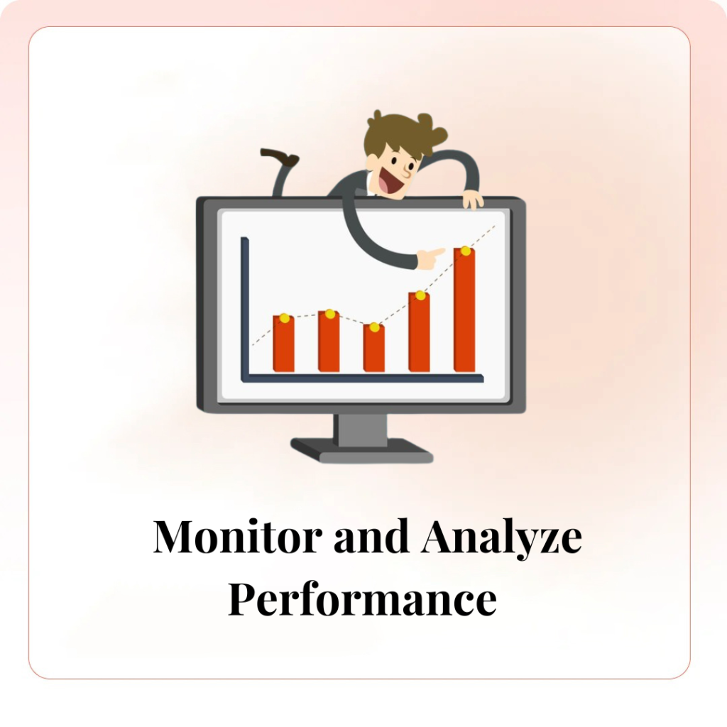 Monitor and Analyze Performance