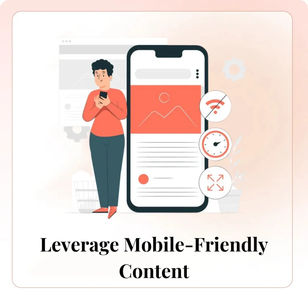 Leverage Mobile-Friendly Content