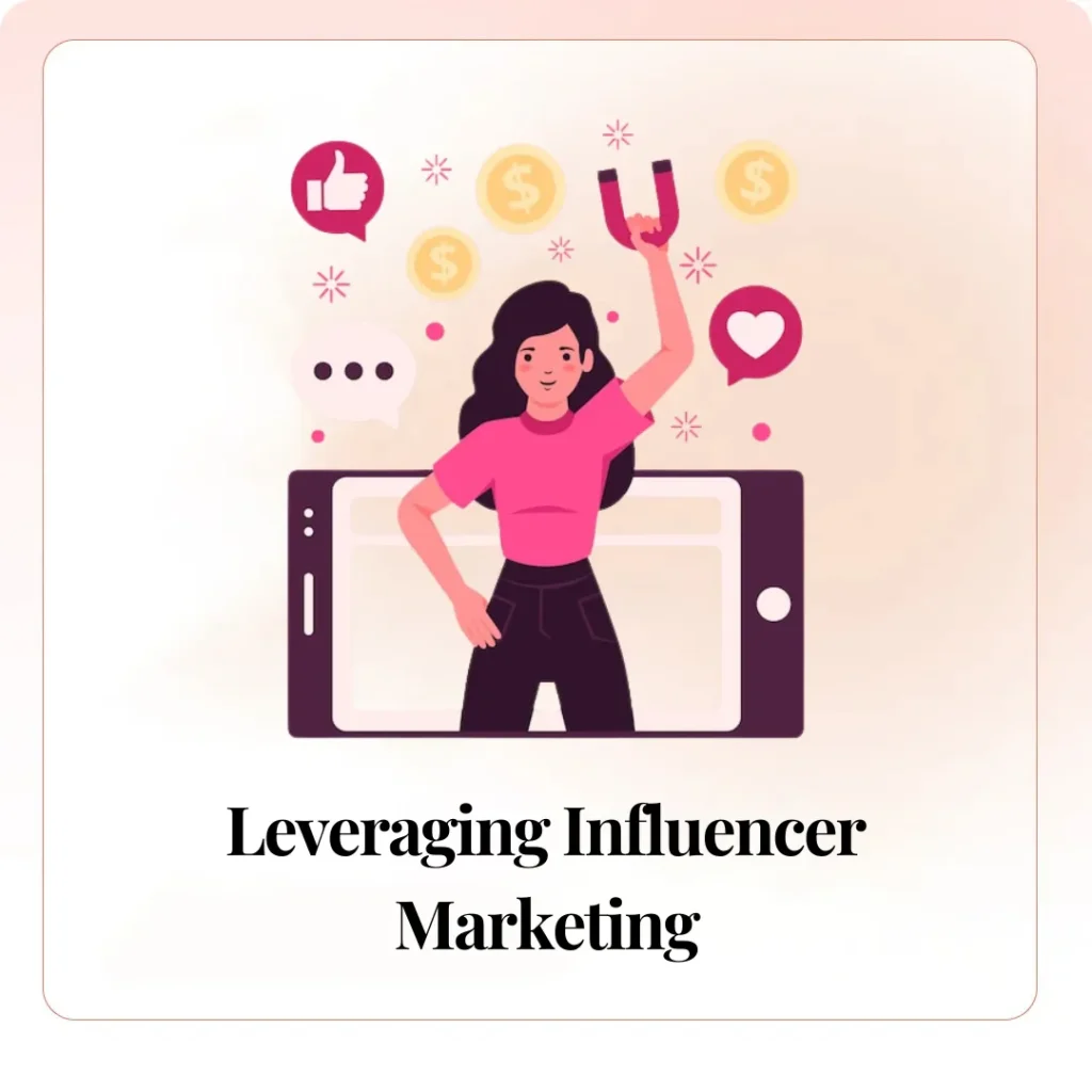 Leveraging Influencer Marketing​