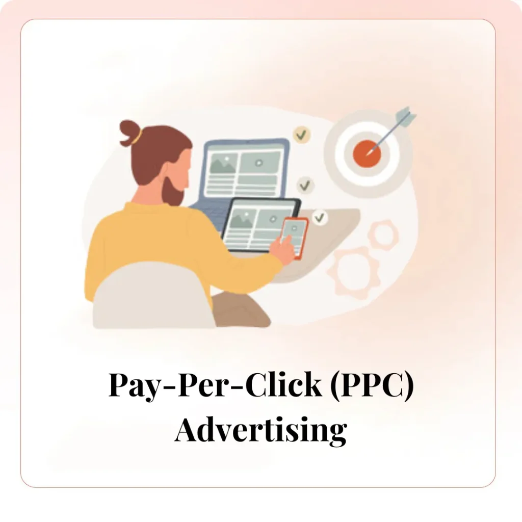 Pay-Per-Click (PPC) Advertising