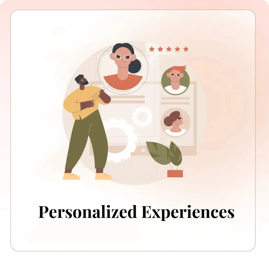 Personalized Experiences