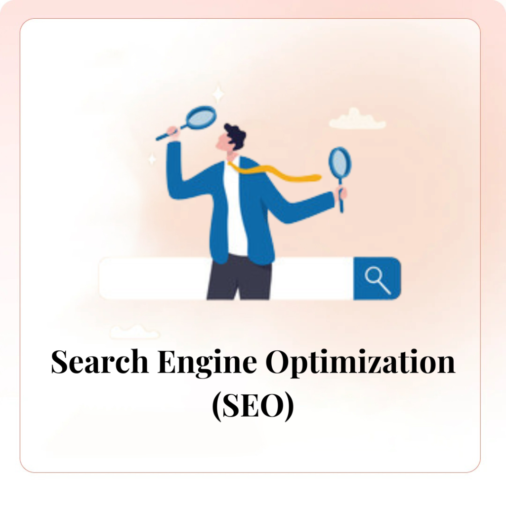 Search Engine Optimization (SEO)