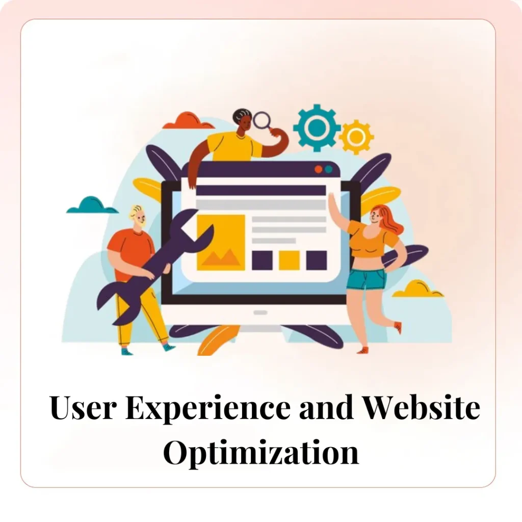 User Experience and Website Optimization