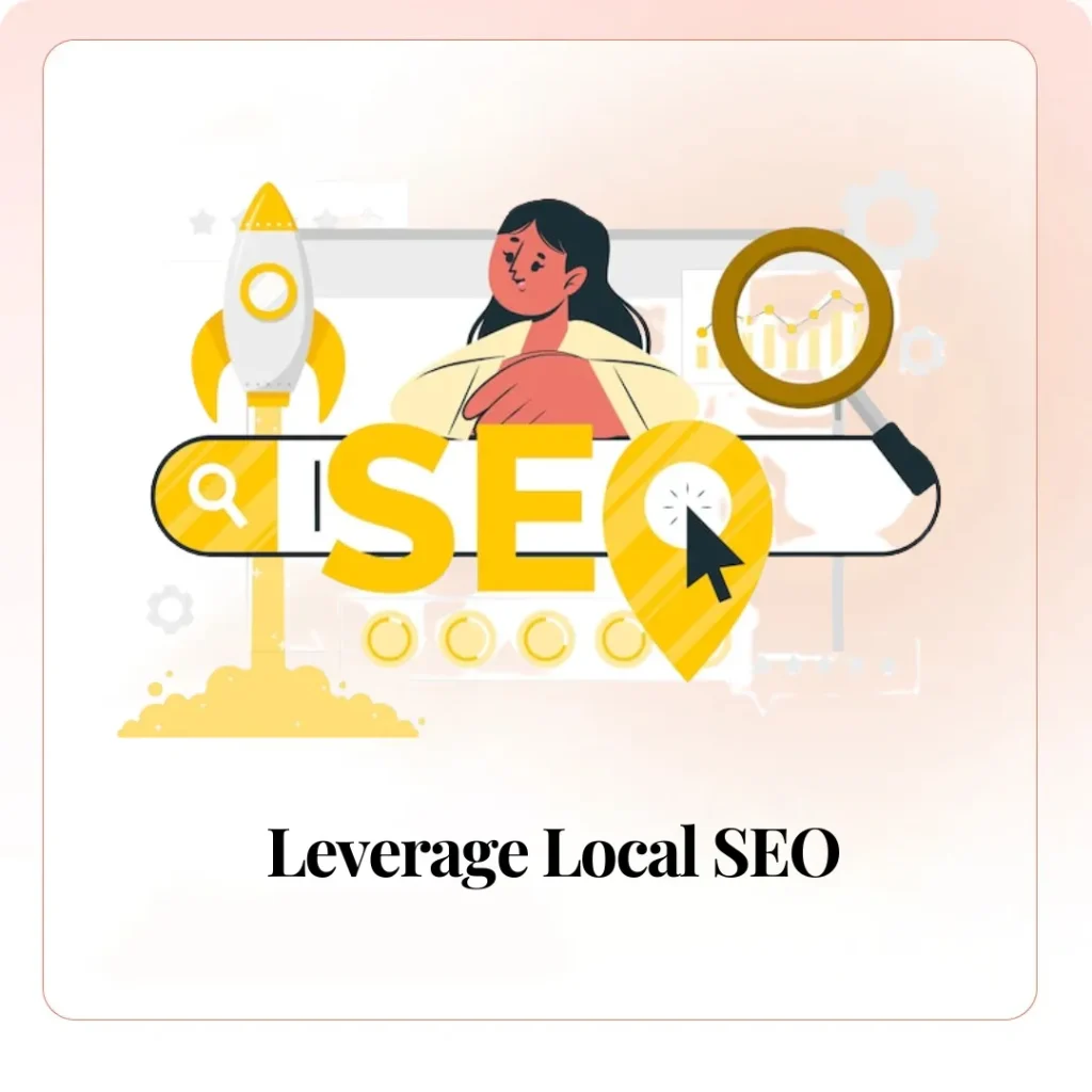 Leverage Local SEO​