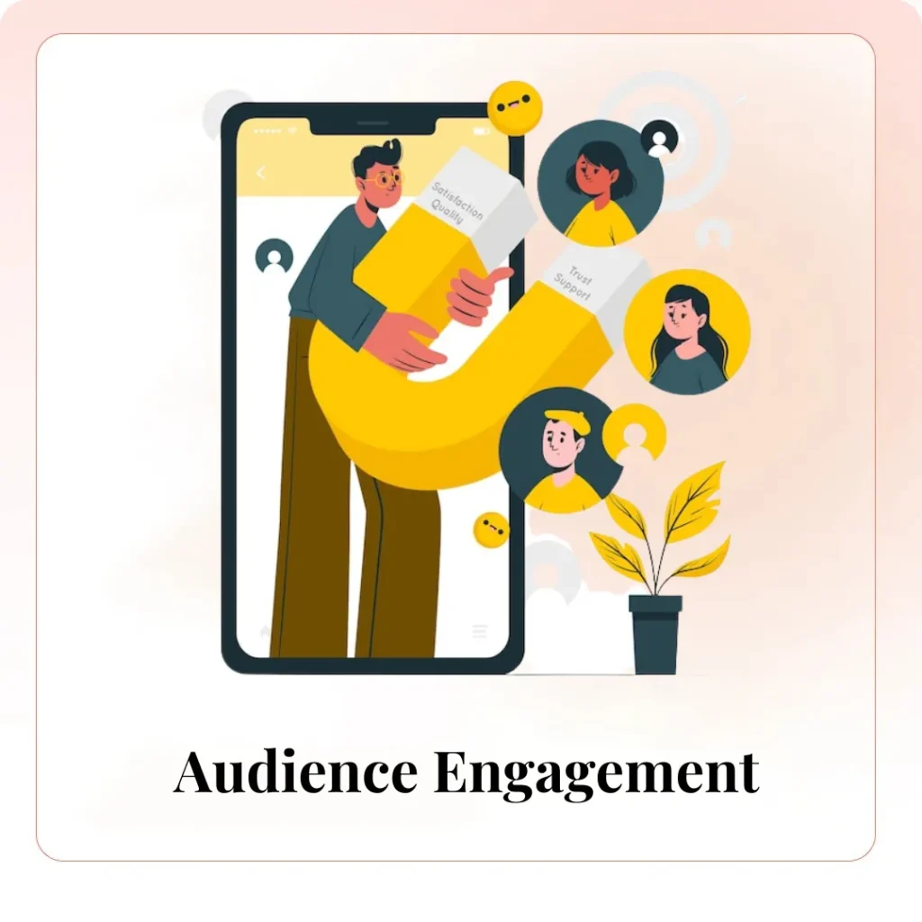 Audience Engagement