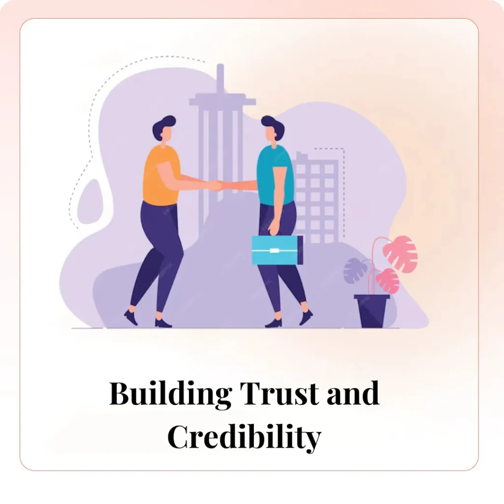 Building Trust and Credibility