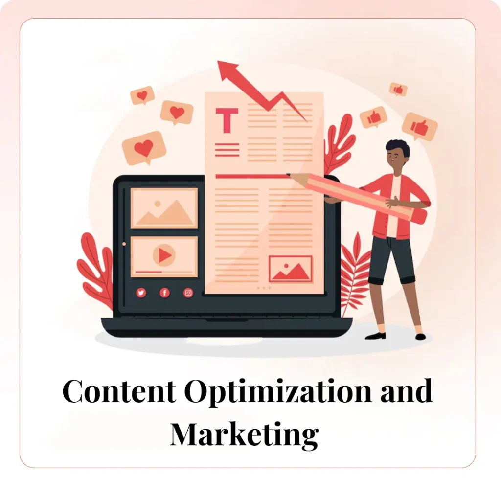 Content Optimization and Marketing