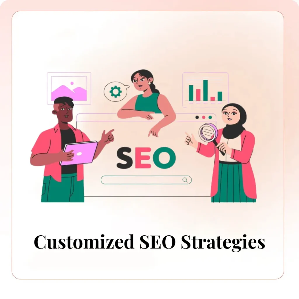 Customized SEO Strategies