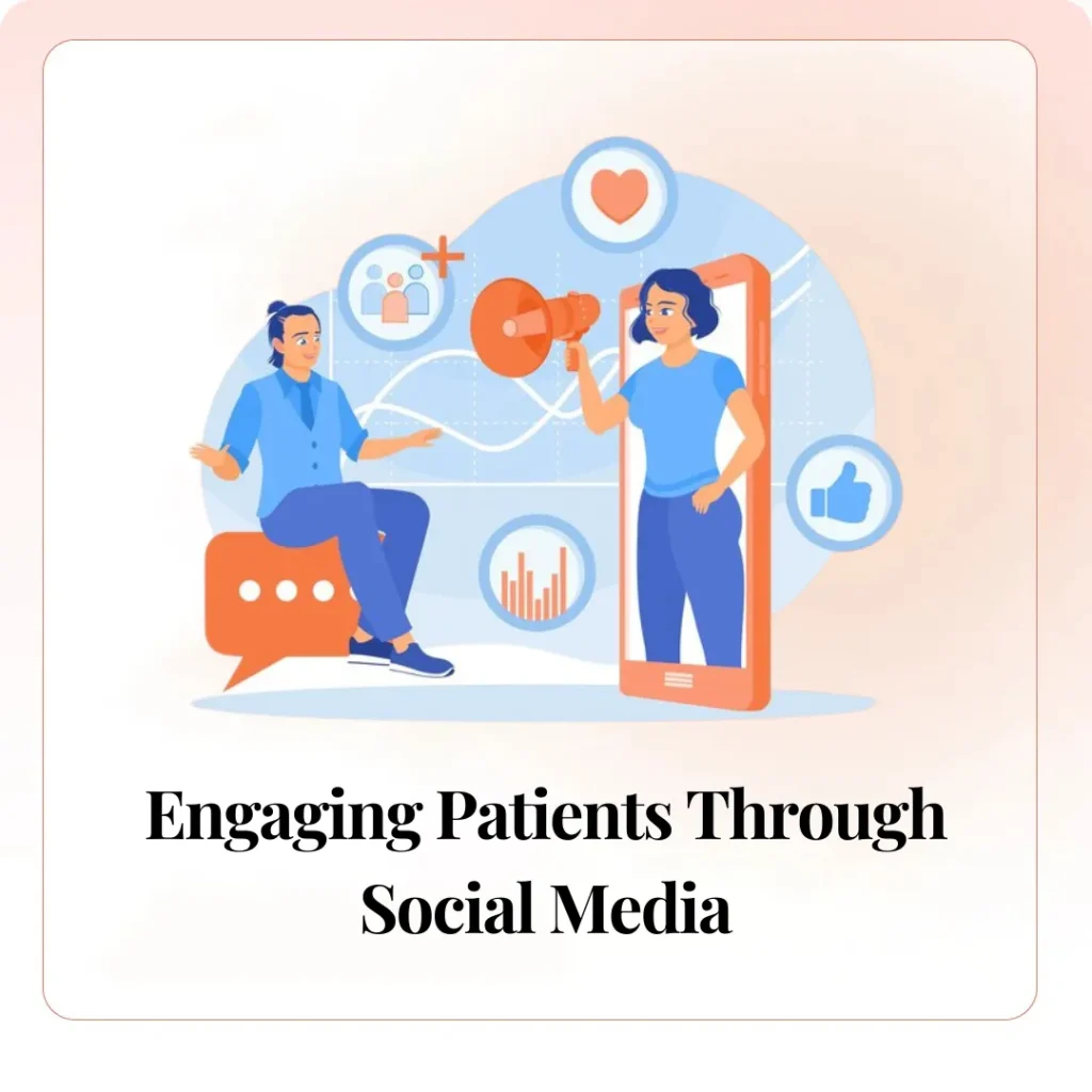 Engaging Patients Through Social Media