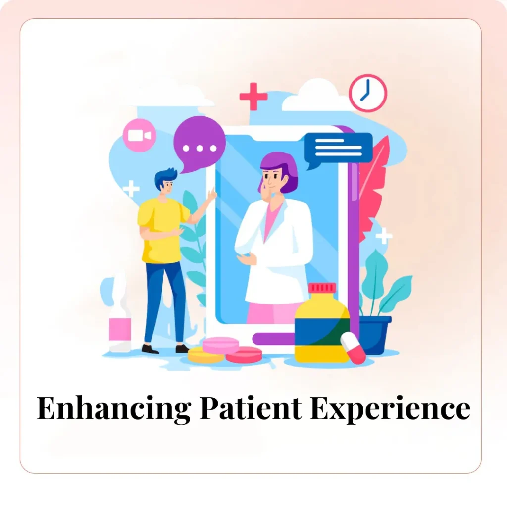 Enhancing Patient Experience