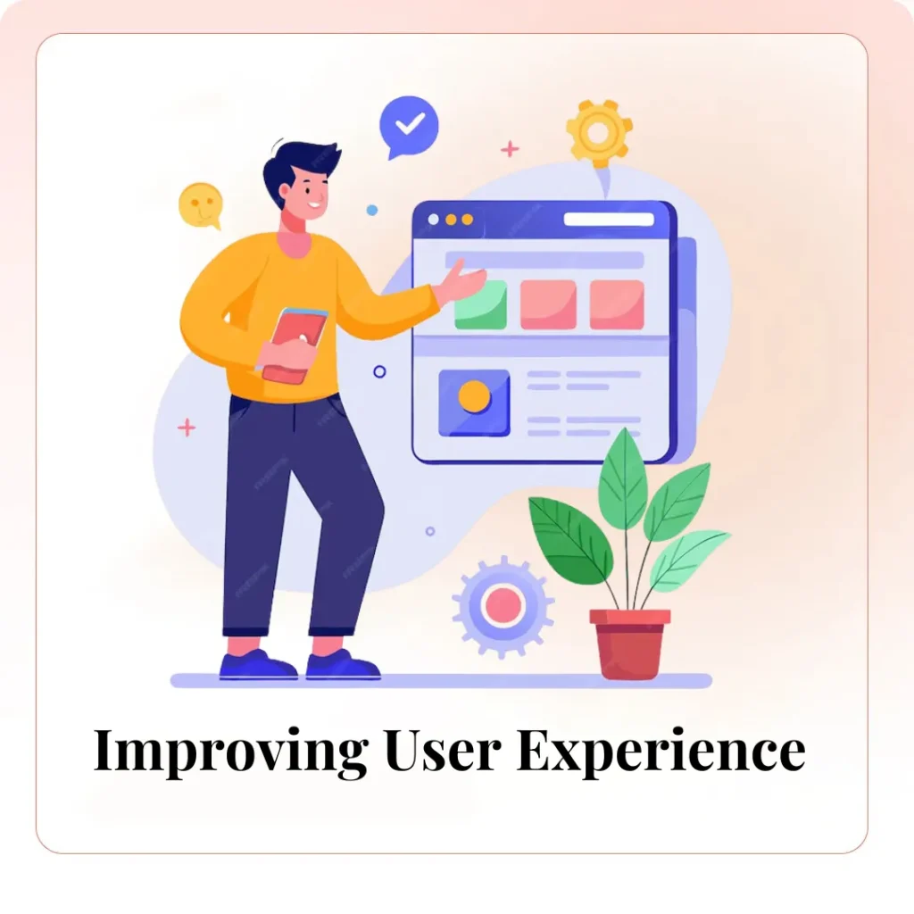 Improving User Experience