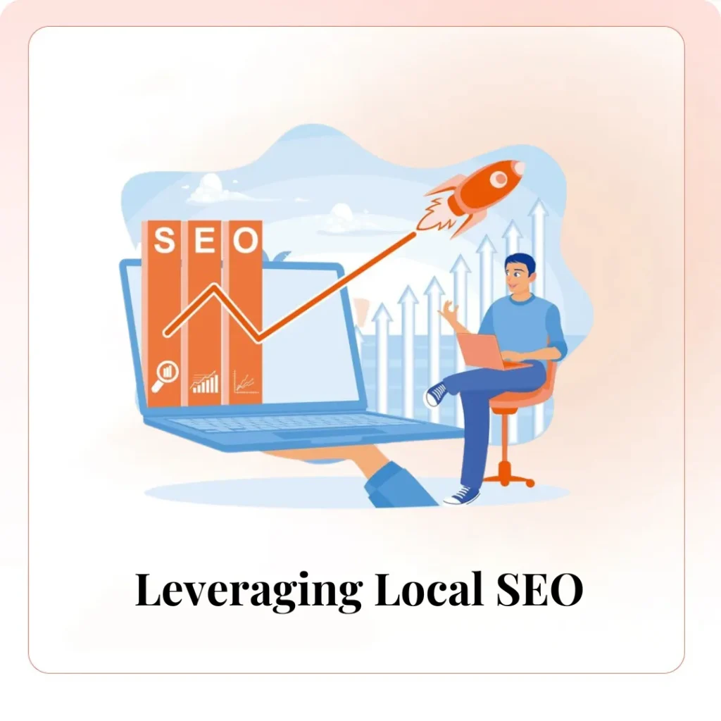 Leveraging Local SEO