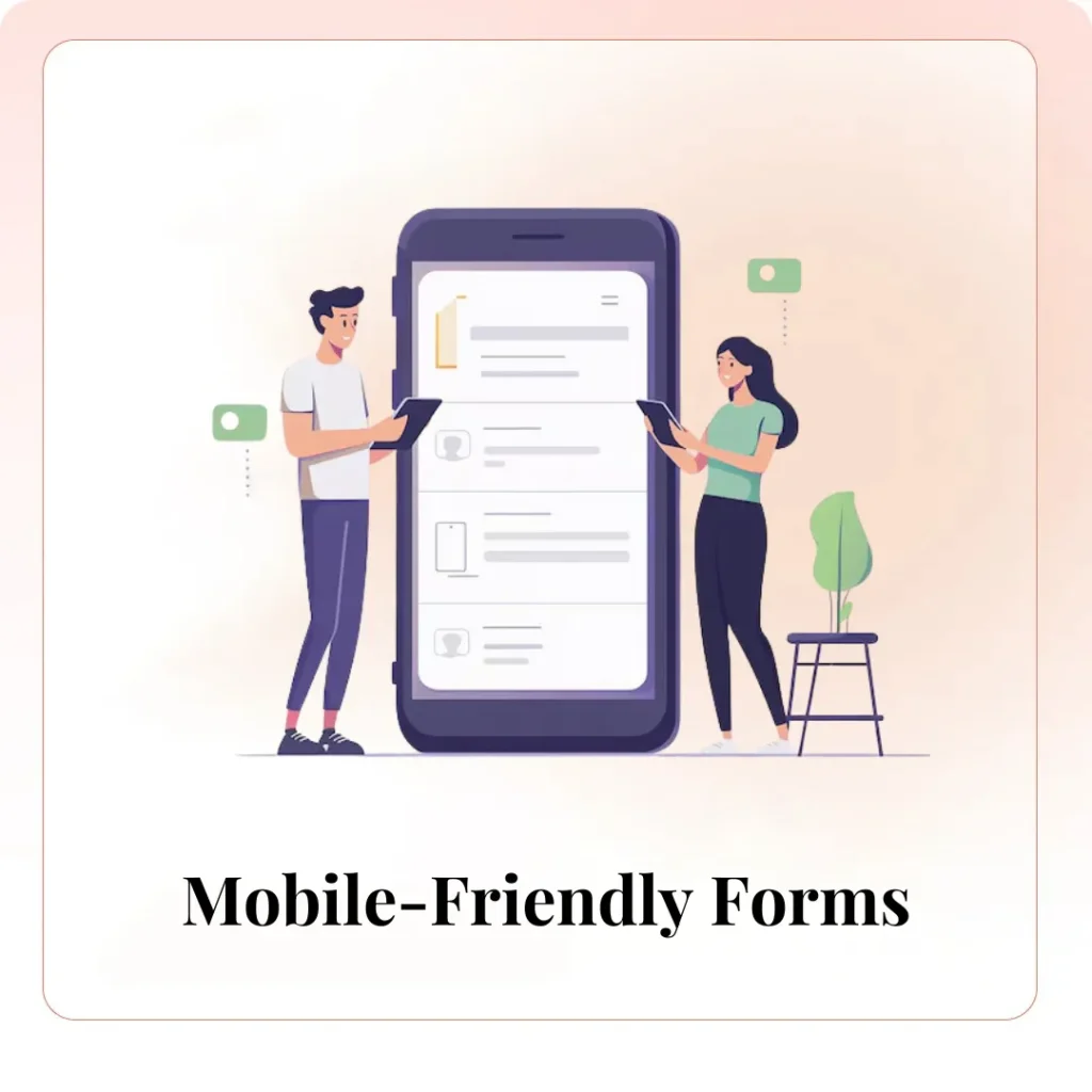 Mobile-Friendly Forms