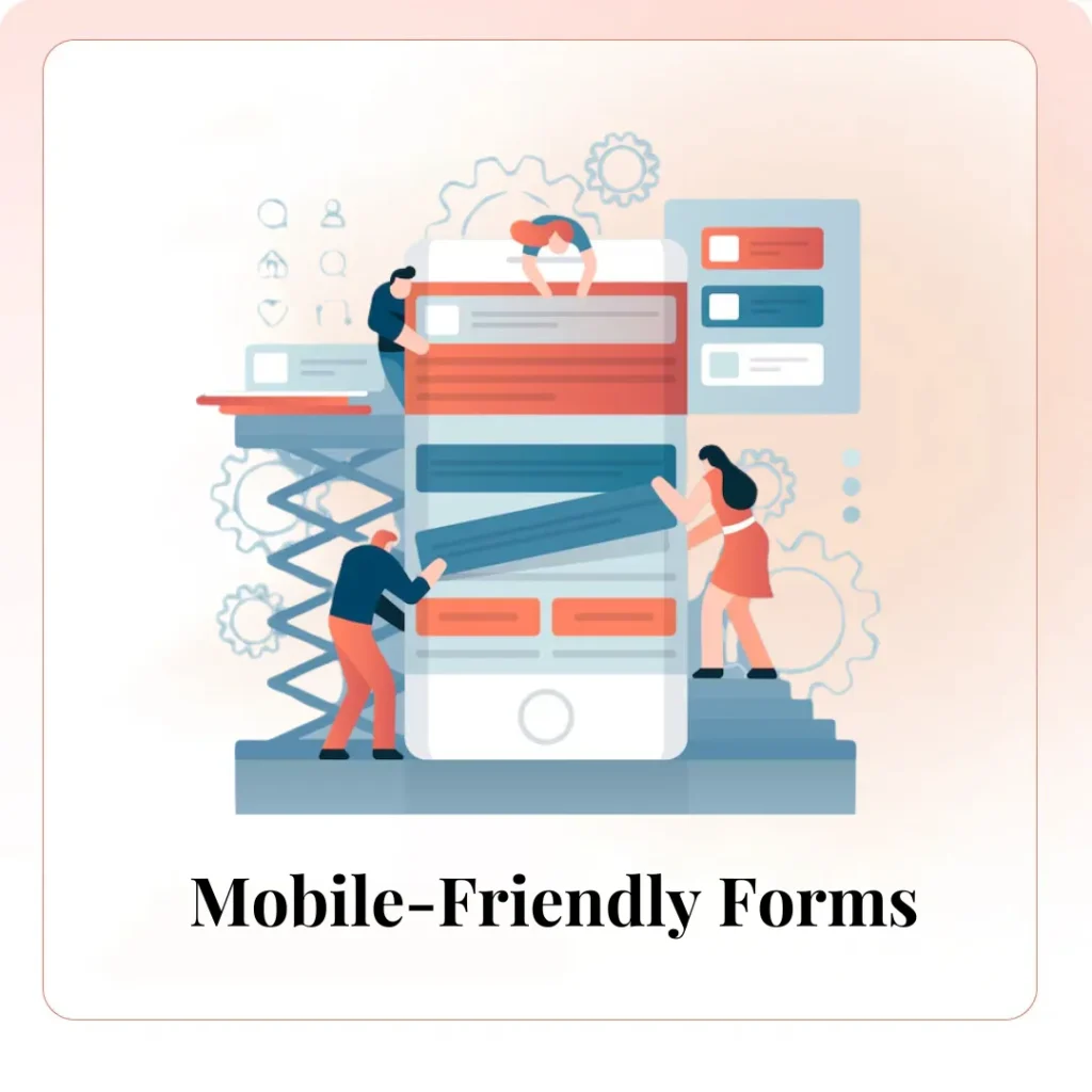 Mobile-Friendly Forms