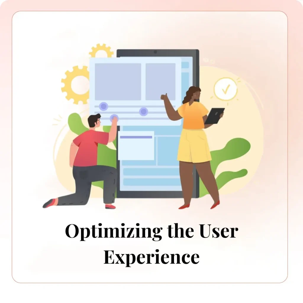 Optimizing the User Experience