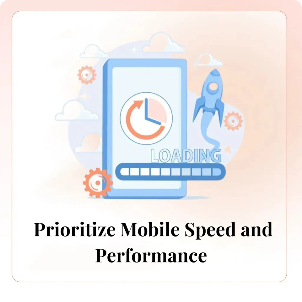 Prioritize Mobile Speed and Performance