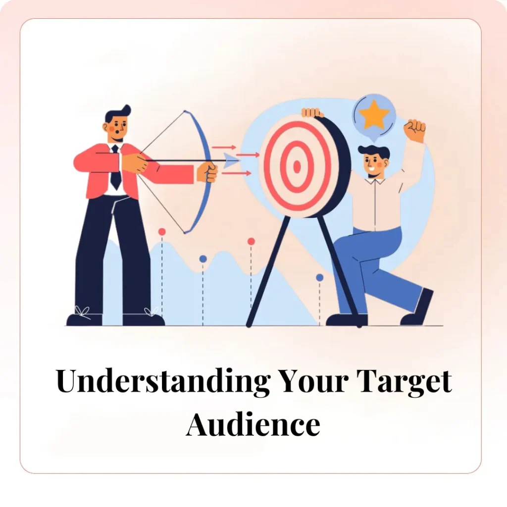 Understanding Your Target Audience