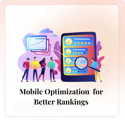 Mobile Optimization Strategies for Better Rankings