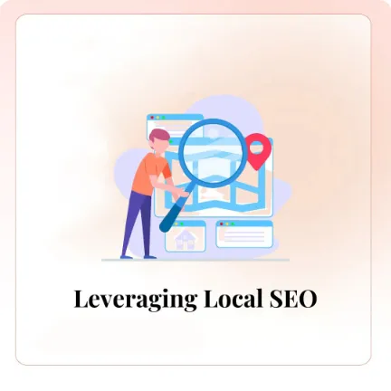 Leveraging Local SEO