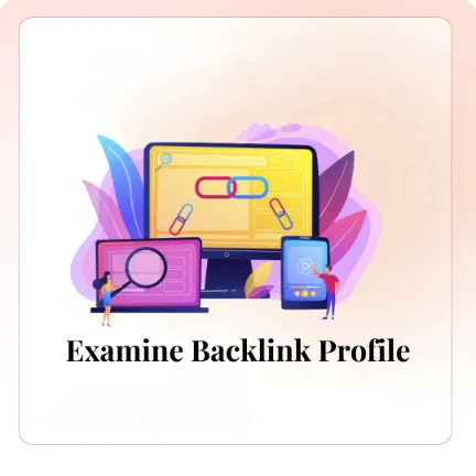 Examine Their Backlink Profile